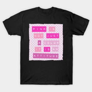 Pink is 2 T-Shirt